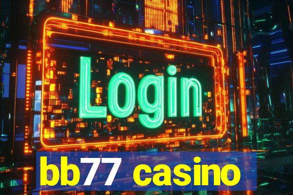 bb77 casino